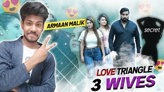 LOVE TRIANGLE 3 WIFE FT. ARMAAN MALIK || Roast Armaan Malik || ROAST DIGGER