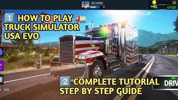 How to Play Truck Simulator Drive USA Evo | Complete Tutorial for Beginners (Android/iOS)