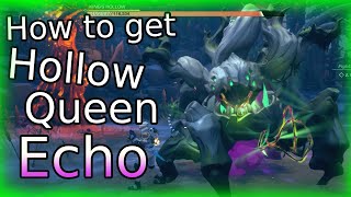 How to get the Hollow Queen echo in Wayfinder