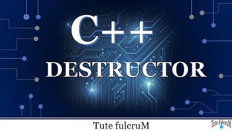 Topic 16 : C++ Destructors|cpp programming|c++ tutorials