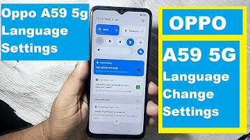 OPPO A59 5G Language Change Settings & Default English Language ! 2024