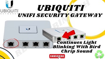 ubiquiti unifi security gateway console light blinking and make sound