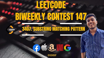 3407. Substring Matching Pattern || Leetcode Biweekly Contest 147 || Hindi