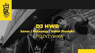 DJ HWR - Pozytywka ft.Saner, Rotazovy, SokółProdukt  Resimi