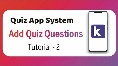 How to create Quiz App System in Kodular Online App Builder ? | (Tutorial-2)