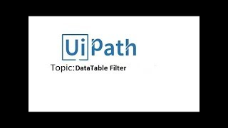 UiPath Tutorials For Beginners - Data Table Select function
