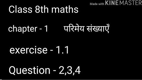 ex 1.1 q 2,3,4 class 8th maths solution by Manjeet verma