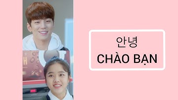 [ HỌC TIẾNG HÀN QUA PHIM ] - CÁCH NÓI  XIN CHÀO VÀ TẠM BIỆT TRONG TIẾNG HÀN