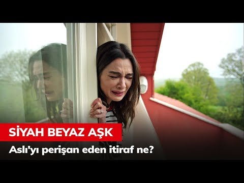 Aslı'yı perişan eden itiraf ne? - Siyah Beyaz Aşk 27. Bölüm