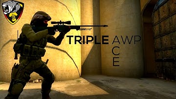 CS:GO - Triple AWP Kill / Ace [CS:GO Edit] (60 FPS)