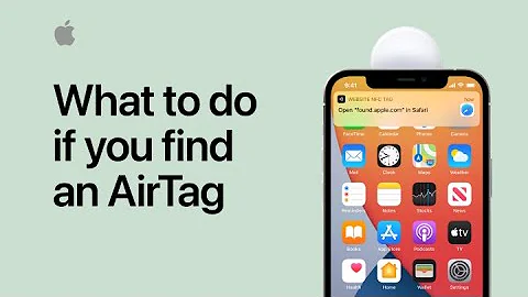 What to do if you find an AirTag | Apple Support