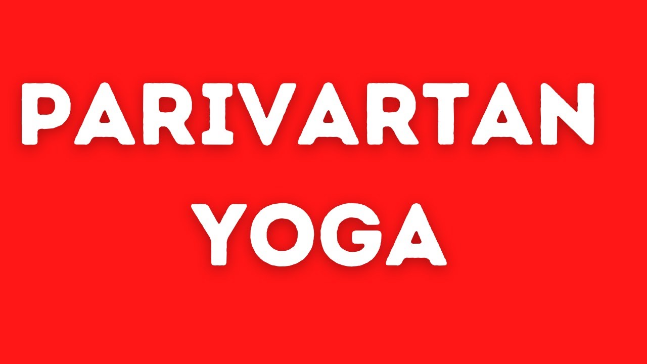 Parivartan Parivartan