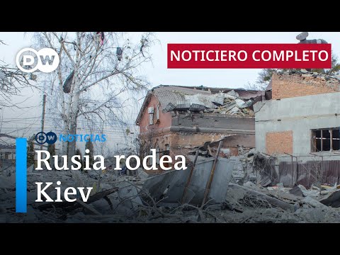 DW Noticias del 09 de marzo: Rusia rodea Kiev [Noticiero completo]