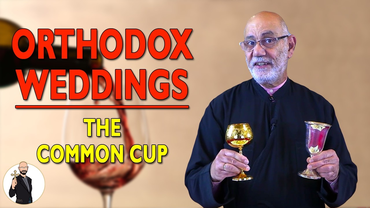 Orthodox Weddings Explained: The Common Cup | Orthodoxy 101