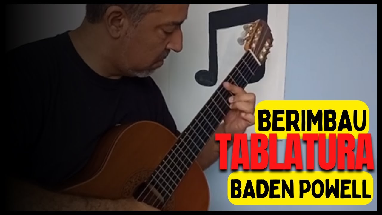 BERIMBAU | BADEN POWELL |ADQUIRA TABLATURA EM www.professordeviolao.com.br