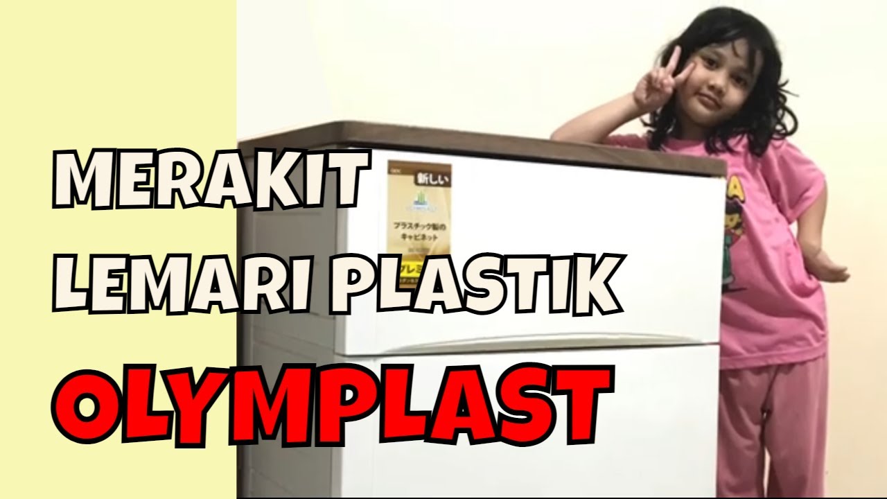 Unboxing dan merakit  lemari  plastik  ODC Olymplast YouTube