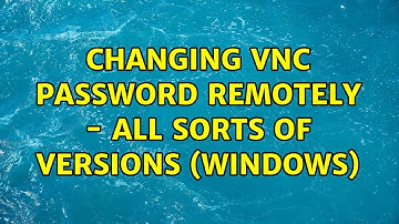 Changing VNC Password Remotely - All Sorts of Versions (Windows) (2 Solutions!!)