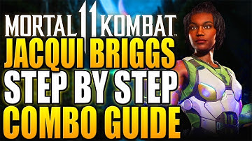 Mortal Kombat 11 - Jacqui Briggs Combo Guide Step by Step Tutorial - Daryus P