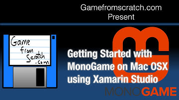 Getting Started with MonoGame On MacOSX using Xamarin Studio