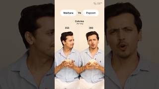Makhana V/S Popcorn | Who will win? #weightloss #snacks #nutrition #myhealthbuddy