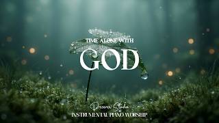 TIME ALONE WITH GOD | Soaking Worship Instrumental for Prayer, Peace & Devotion