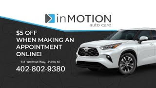 inMOTION Auto Care Inmotion Auto Care Lincoln