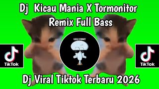 Download lagu DJ KICAU MANIA X TORMONITOR REMIX FULL BASS VIRAL TIKTOK TERBARU 2026 