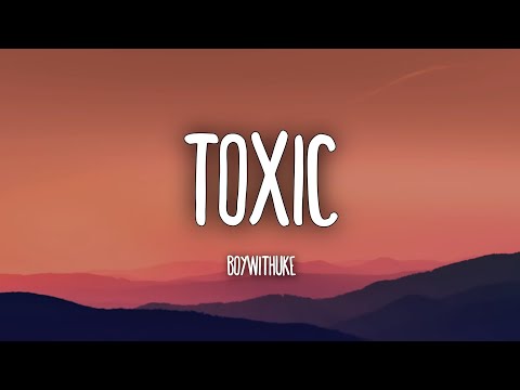 All My Friends Are Toxic - Boywithuke | Tiktok