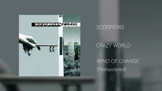 SCORPIONS - Wind Of Change (Remastered)
