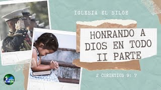 Honrando a Dios en Todo II Parte