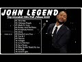 John Legend Greatest Hits HQ NO ADS 💝 -Top 30 Best Songs of John Legend Full Album 2022 💝