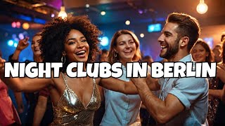 Top 10 Night Clubs in Berlin , Germany - Party Clubs in Berlin
