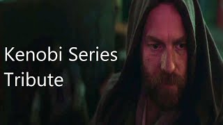 Star Wars | Obi-Wan Kenobi - Disney+ Series Tribute