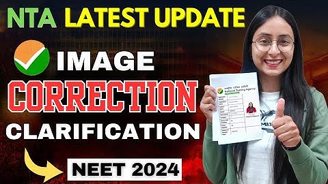 NEET 2024: NTA Image Correction Update | NTA Latest Update #neet #neet2024 #update