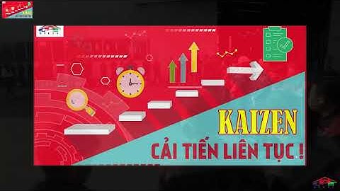 KAIZEN-Cải tiến liên tục tại CPT STEEL.