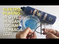 Elektroplating Paku dengan Tembaga | PRAKTIKUM KIMIA