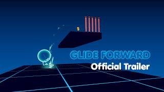 Glide Forward | Official Trailer