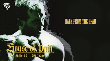 House Of Pain - Back From the Dead