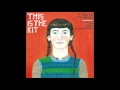 This is the Kit  - Misunderstanding (Audio)