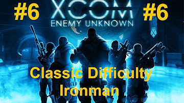 Lets Play XCOM: EU (Classic: Ironman) Episode 6: One Mission, One Down
