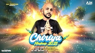 CHIRIYA MASHUP 2025 || SURADJ LALARAM || SHOWTIME (MUSIC VIDEO)