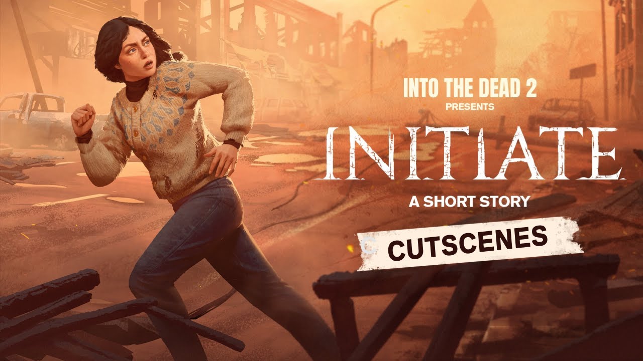 Into the Dead 2 - Initiate  Storyline Cutscenes