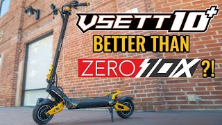 VSETT 10  review, Better than Zero 10X?