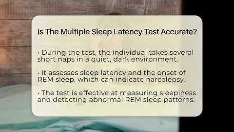 Is The Multiple Sleep Latency Test Accurate? - Sleep Apnea Support Network