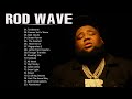 Rodwave - New Top Album 2022 - Greatest Hits 2022 - Full Album Playlist Best Songs Hip Hop 2022