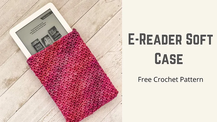 Crochet a Free E-Reader Soft Case