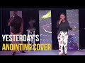 Capture de la vidéo Blestina | Yesterday's Anointing (Live Performance | Cover)
