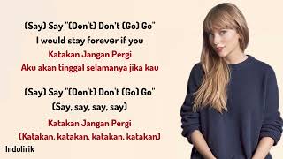 Taylor Swift - Say Don’t Go (Taylor’s Version) (From The Vault) | Lirik Terjemahan