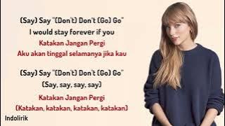 Taylor Swift - Say Don’t Go (Taylor’s Version) (From The Vault) | Lirik Terjemahan
