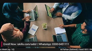 M Farhan (Sahiwal) | SaaS SEO | iSkills Success Week (ep. 10)